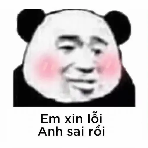 4 Khuôn mặt gấu trúc má hồng cười gượng, dòng em xin lỗi anh sai rồi tạo cú lật trách nhiệm rất quen trong tin nhắn