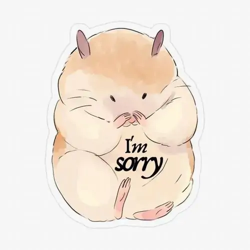 12 Chuột hamster vẽ màu be khép mắt mỉm cười, hai tay ôm má dưới dòng I'm sorry tạo cảm giác hối cải mềm xíu