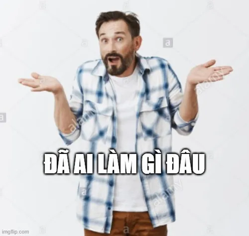 12 Hình phản ứng vô tội người đàn ông áo caro xòe tay trước tường sáng, câu đã ai làm gì đâu nhìn rất tỉnh bơ