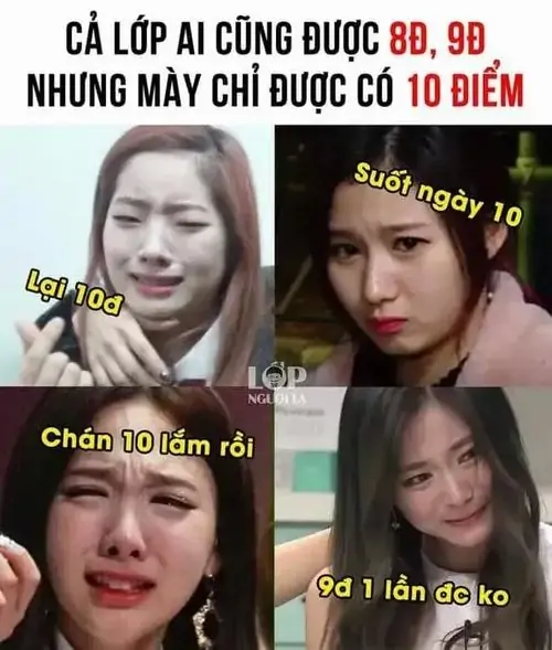5 Tấm ghép bốn cô gái, các ô điểm lộn xộn, áo đời thường, dòng chữ cà khịa cả lớp cao điểm nhưng mình chỉ 10