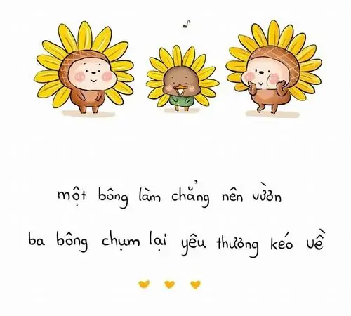 34 Ba bông hoa hướng dương có mặt người đang chụm đầu che chở cho nhau giữa cánh đồng cùng lời thơ nhắn nhủ về tình yêu thương ấm áp.